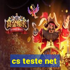 cs teste net