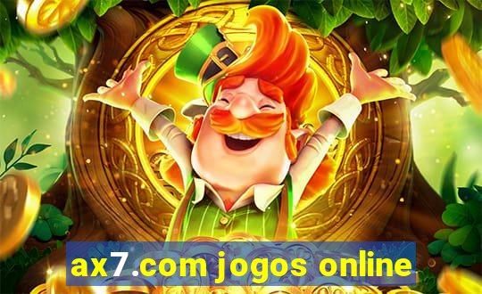 ax7.com jogos online