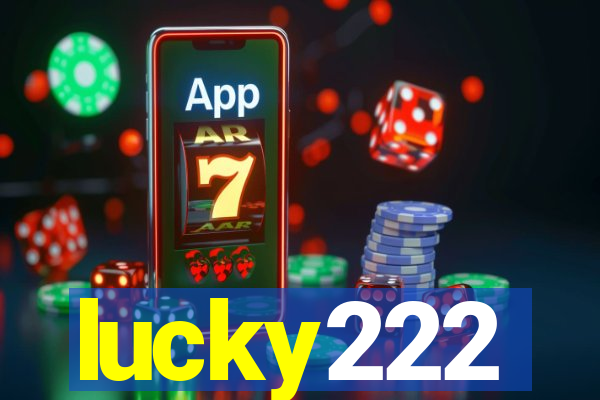 lucky222