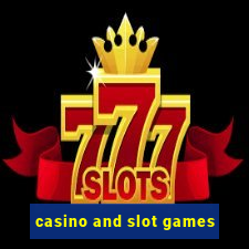 casino and slot games