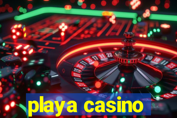 playa casino