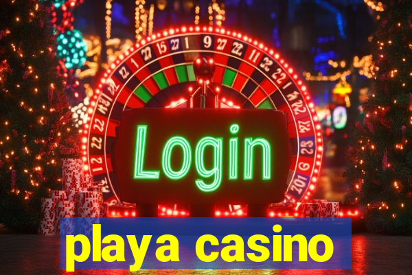 playa casino