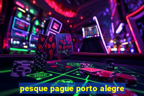 pesque pague porto alegre