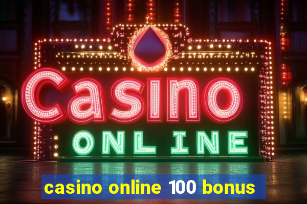 casino online 100 bonus