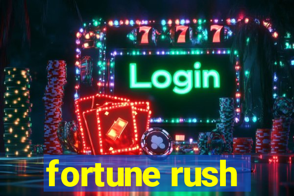 fortune rush