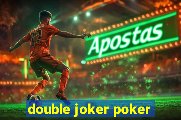 double joker poker