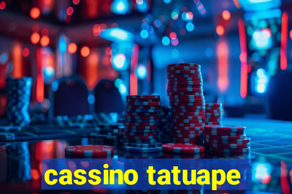 cassino tatuape