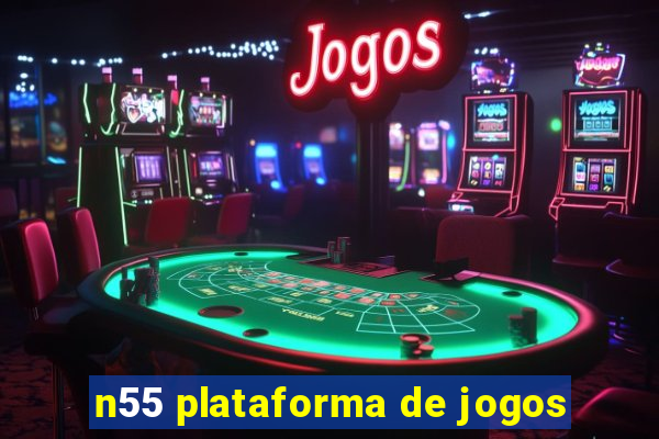 n55 plataforma de jogos