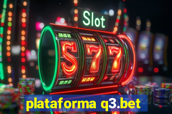 plataforma q3.bet