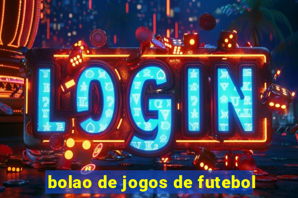 bolao de jogos de futebol