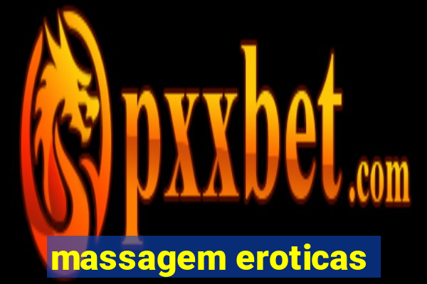 massagem eroticas