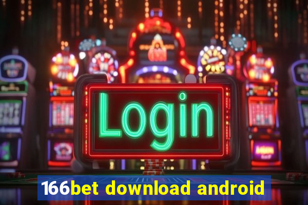 166bet download android