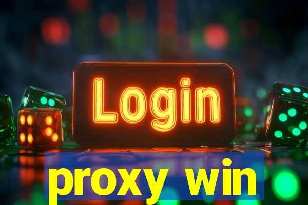 proxy win