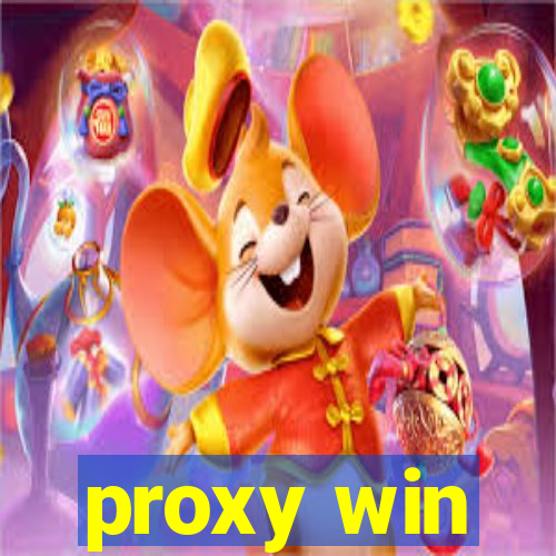 proxy win