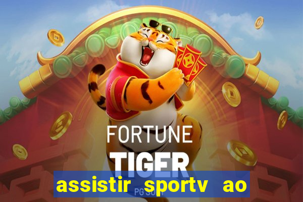 assistir sportv ao vivo futemax