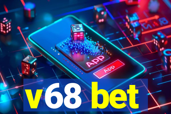 v68 bet