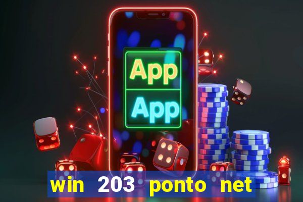 win 203 ponto net jogo download