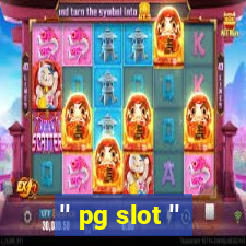 '' pg slot ''