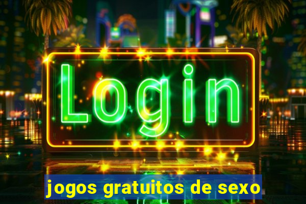 jogos gratuitos de sexo