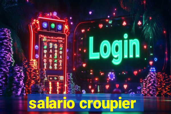 salario croupier