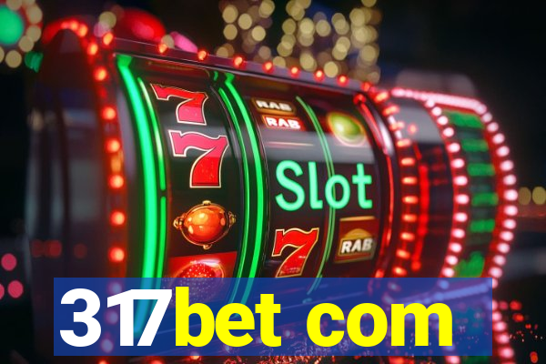 317bet com