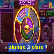 alunos 3 slots