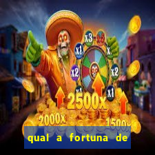 qual a fortuna de guilherme raya