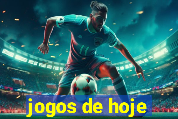 jogos de hoje