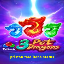 priston tale itens status