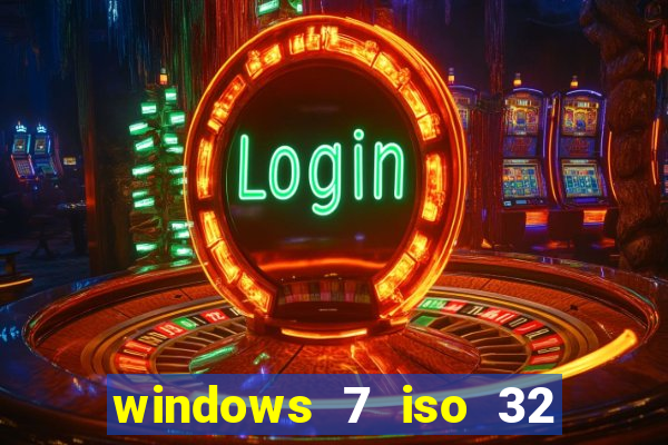 windows 7 iso 32 bits pt-br download