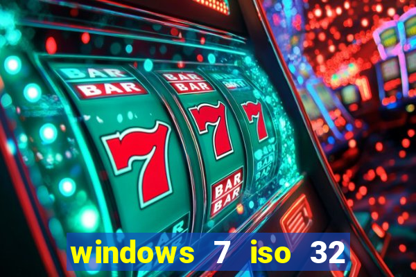 windows 7 iso 32 bits pt-br download