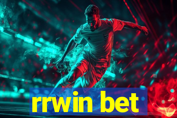 rrwin bet