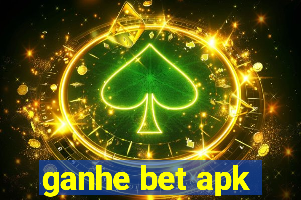 ganhe bet apk