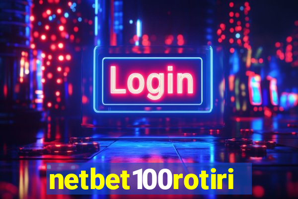 netbet100rotiri