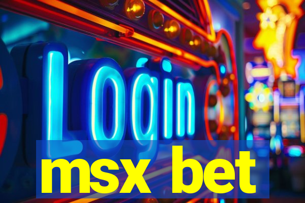 msx bet