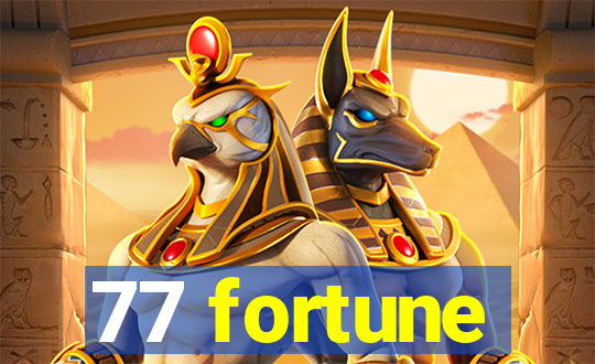 77 fortune