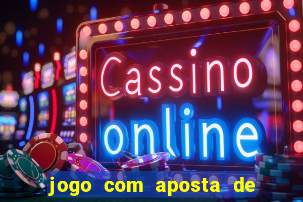 jogo com aposta de 10 centavos