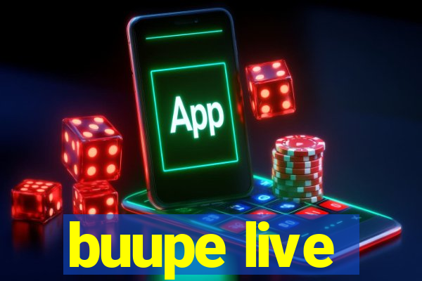 buupe live