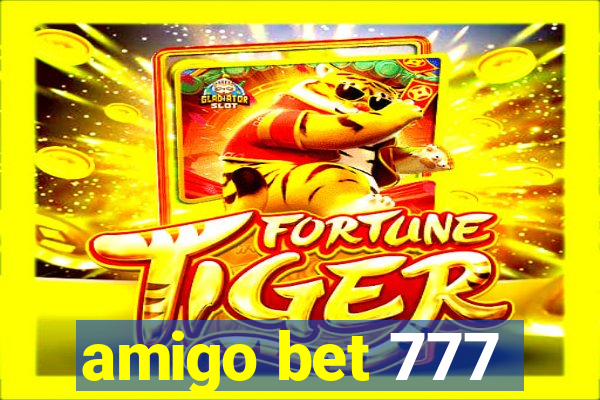 amigo bet 777