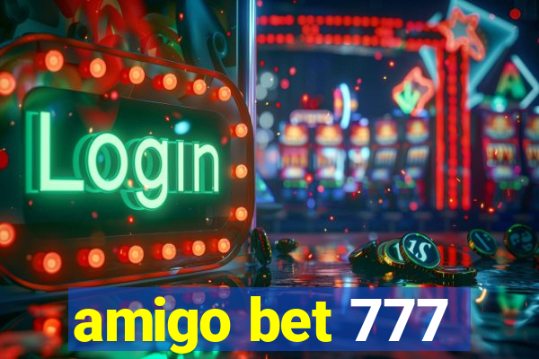 amigo bet 777