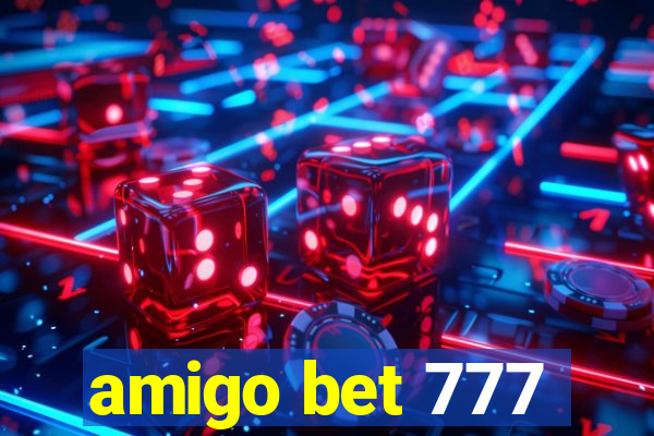 amigo bet 777