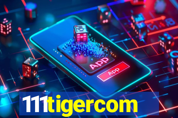 111tigercom