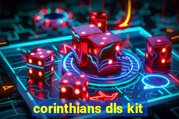 corinthians dls kit