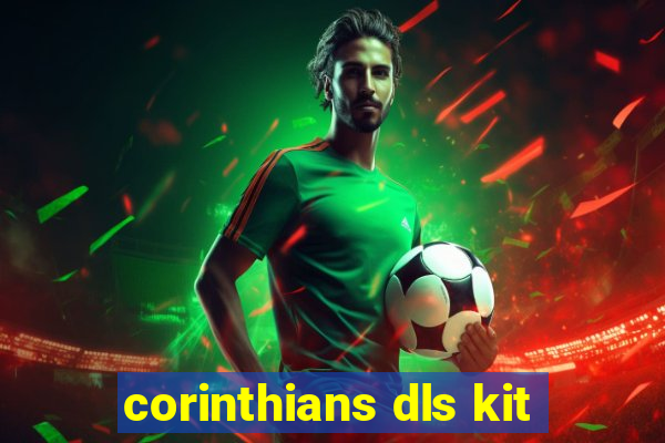 corinthians dls kit