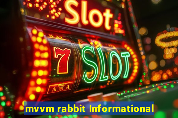 mvvm rabbit Informational