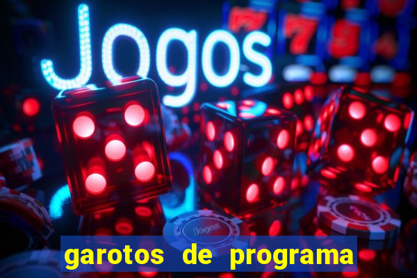 garotos de programa zona leste