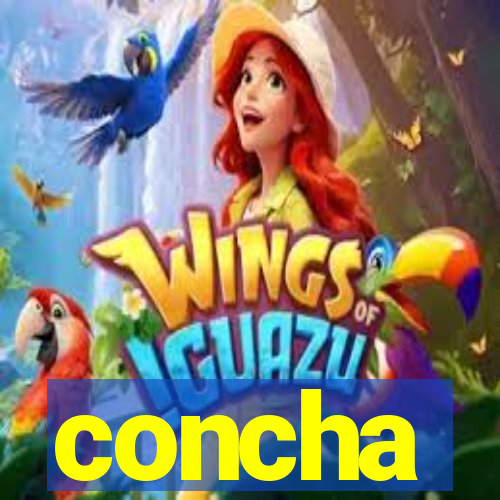 concha