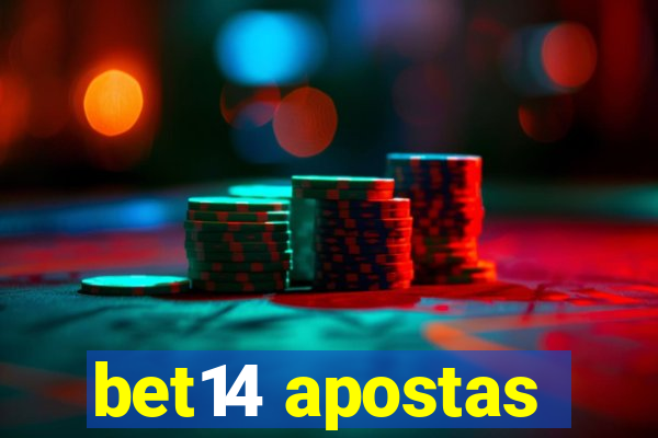 bet14 apostas