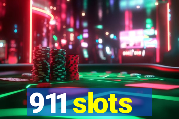 911 slots