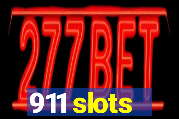 911 slots